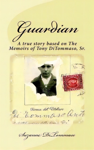 Guardian, De Ditommaso, Suzanne M.. Editorial Lightning Source Inc, Tapa Blanda En Inglés