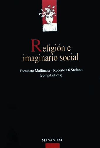 Religion E Imaginario Social - Malimacci - Manantial - Lib 