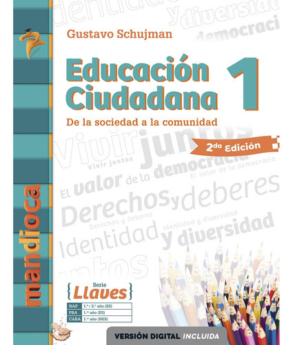 Educacion Ciudadana 1 Serie Llaves - 2º Edicion