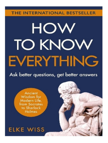 How To Know Everything - Elke Wiss. Eb18