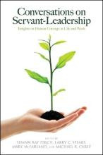 Libro Conversations On Servant-leadership : Insights On H...