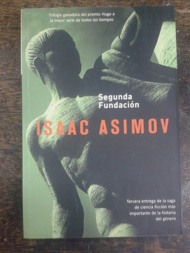 Segunda Fundacion * Isaac Asimov * Factoria *