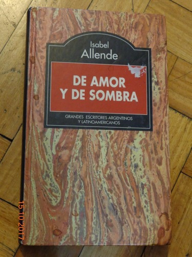 Isabel Allende. De Amor Y De Sombra. Planeta. Tapa Dura&-.