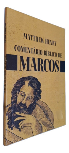 Comentário Bíblico De Marcos, De Matthew Henry. Editora Cpp Casa Publicadora Paulista, Capa Mole, Edição 1 Em Português, 2023
