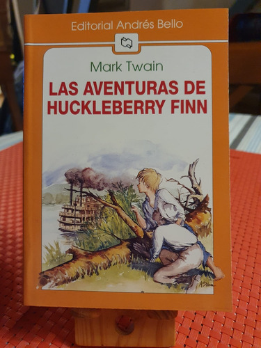 Las Aventuras De Huckleberry Finn Mark Twain