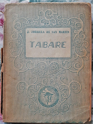 Tabaré - Juan Zorrilla De San Martín - Ediciones Sela 1947 