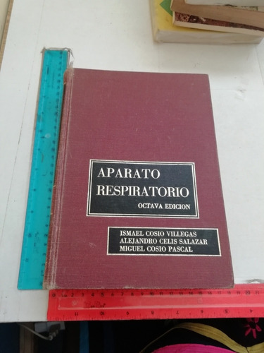 Aparato Respiratorio Ismael Cosío Villegas