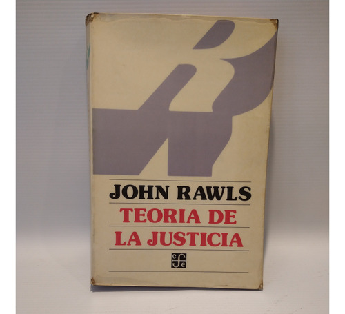 Teoria De La Justicia John Rawls Fondo De Cultura Económica