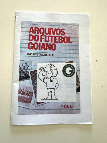 Revista História Goiás Arquivos Futebol Goiano 1983 Fret Grá