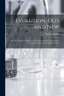 Libro Evolution, Old And New; Or, The Theories Of Buffon,...