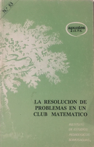 Libro La Resolución De Problemas En Un Club Matemático