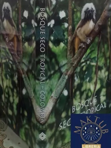 Bosque Seco Tropical De Colombia Original Usado 
