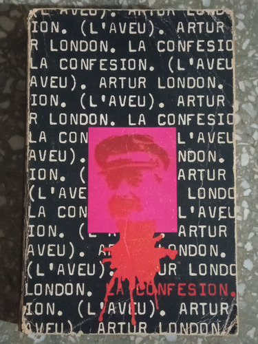 La Confesión - Artur London