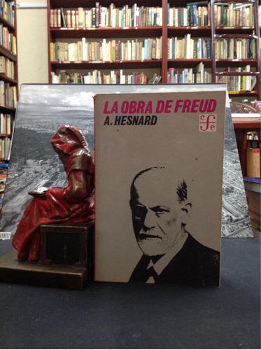 La Obra De Freud - A. Hesnard