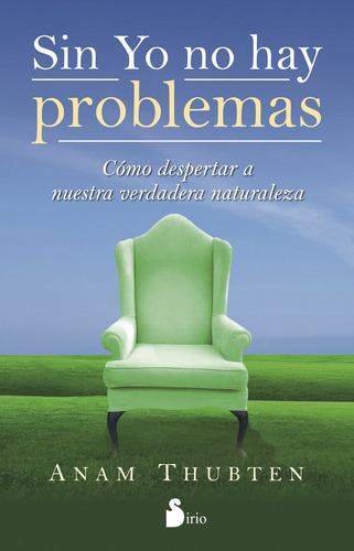 Libro Sin Yo No Hay Problemas De Thubten, Anam