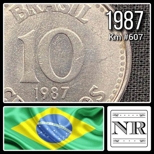 Brasil  - 10 Cruzados - Año 1987 - Km #607 - Escudo