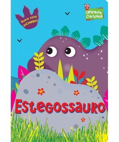 Livro Infantil Cartonado Olhinhos Estegossauro Ciranda 