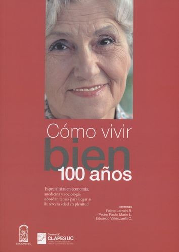 Libro Cómo Vivir Bien 100 Año. Especialistas En Economía, M