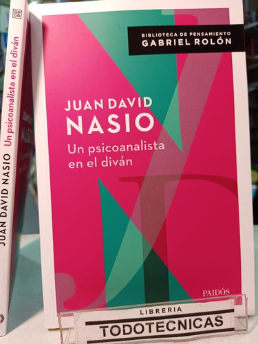 Un Psicoanalista En El Divan  -juan David Nasio  -pd