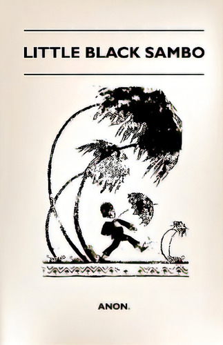 Little Black Sambo, De Anon. Editorial James Pr, Tapa Blanda En Inglés