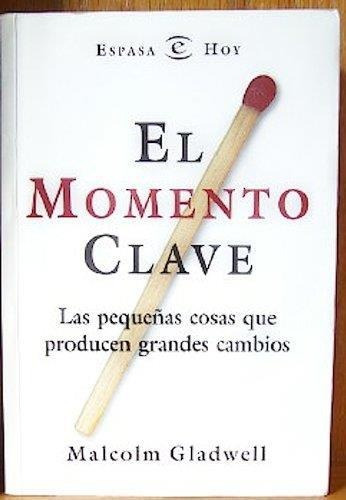 Momento Clave, El