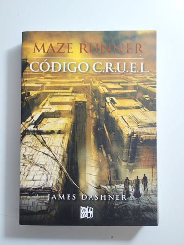 Libro Maze Runner, Código C.r.u.e.l., James Dashner