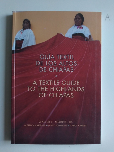 Libro - Guía Textil De Los Altos De Chiapas