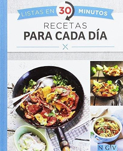 Recetas Para Cada Dia - Listas En 30 Minutos