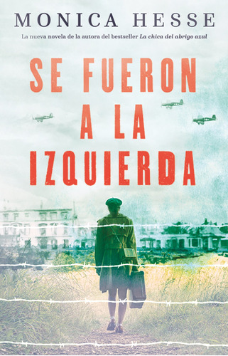 Se fueron a la izquierda, de Hesse, Monica. Serie Nube de Tinta Editorial Nube de Tinta, tapa blanda en español, 2021