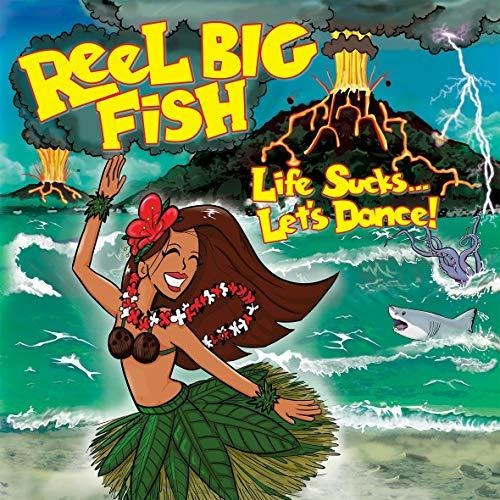 Cd Life Sucks... Lets Dance - Reel Big Fish