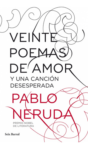 Libro Veinte Poemas De Amor Y Una Canción Desesperada De Ner