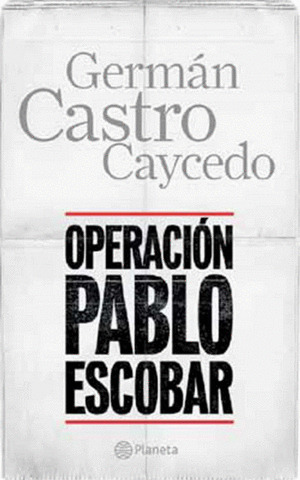 Libro Operacion Pablo Escobar