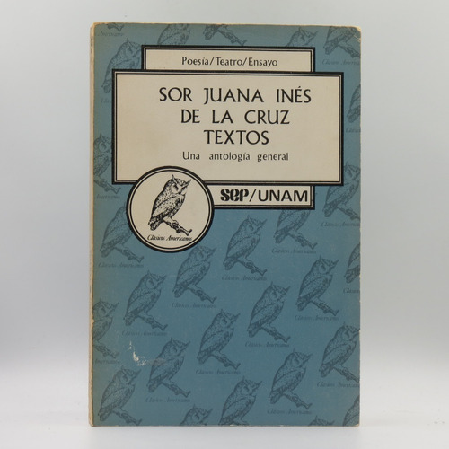 Sor Juana Inés De La Cruz Textos Sep/unam