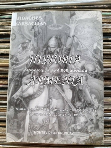 Historia Cronológica De 4000 Años De Armenia 