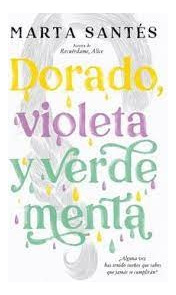 Dorado, Violeta Y Verde Menta - Marta Santés