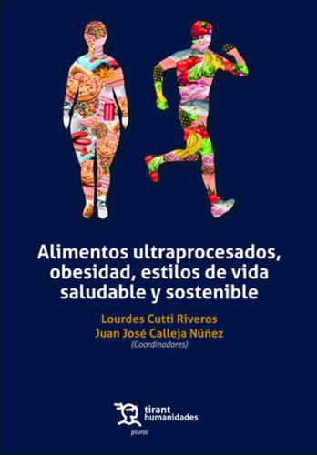 Alimentos Ultraprocesados, Obesidad, Estilos De Vida