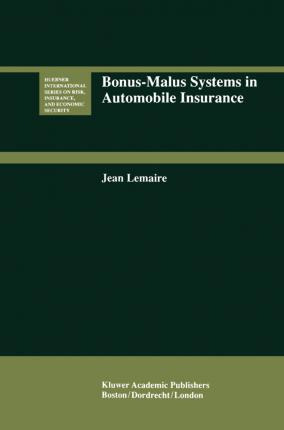Libro Bonus-malus Systems In Automobile Insurance - Jean ...