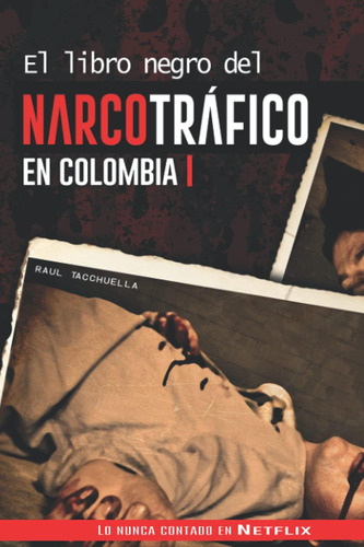 Libro: El Libro Negro Del Narcotráfico En Colombia (spanish 
