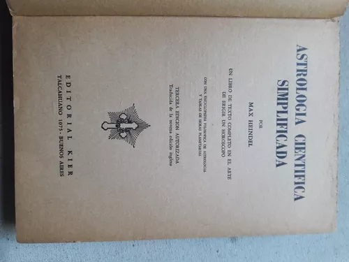 Astrologia Cientifica Simplificada, Un Libro de Texto Completo en el Arte  de Erigir un Horóscopo