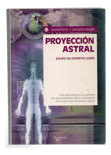 Proyección Astral - Equipo De Expertos Osiris