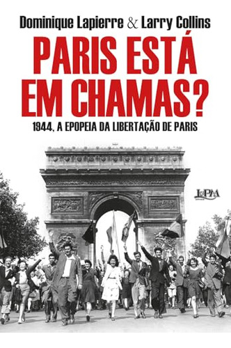 Libro Paris Está Em Chamas? De Lapierre Dominique Collins La