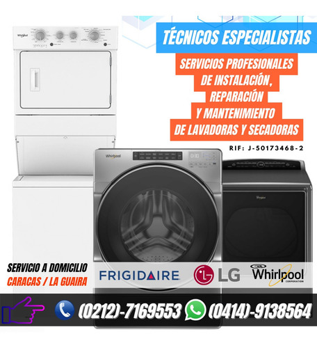 Imagen 2 de 3 de Servicio Tecnico Lavadora Secadora Whirlpool LG Frigidaire