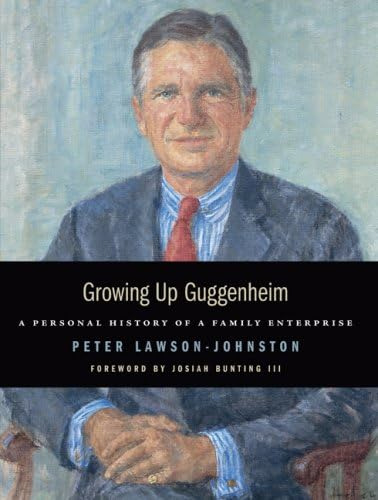 Libro: Growing Up Guggenheim: A Personal History Of A Family