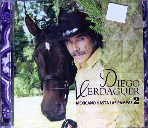 Diego Verdaguer - Mexicano Hasta Las Pampas 2