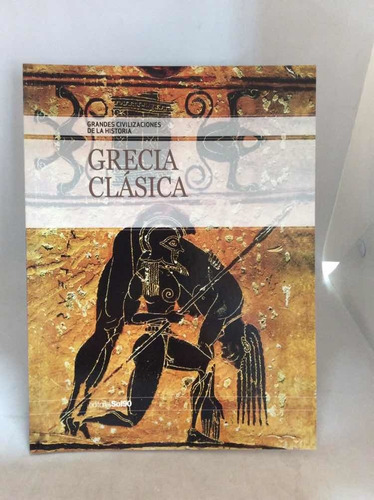 Grecia Clásica - Daniel Gimeno - Historia De La Grecia Antig