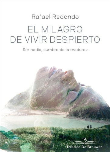 Milagro De Vivir Despierto,el - Redondo,rafael