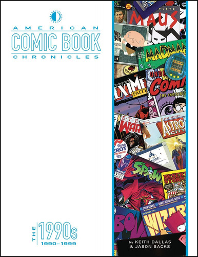 Libro: American Comic Book Chronicles: The 1990s