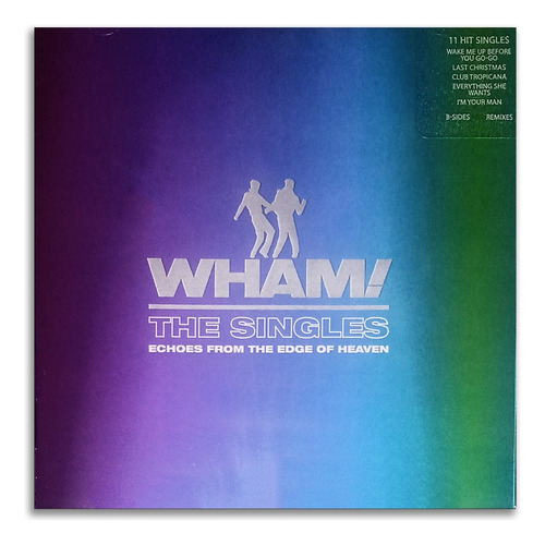 Wham! - The Singles / Echoes From The Edge Of Haven