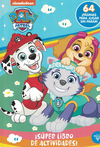 Paw Patrol Super Libro De Actividades, De Anónimo. Editorial Vértice, Tapa Blanda En Español
