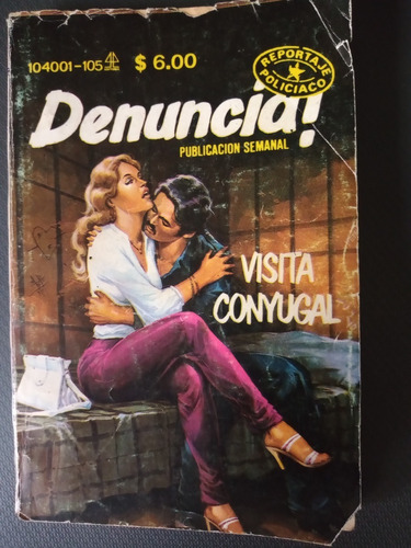 Comic Denuncia No. 105 Visita Conyugal